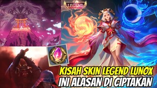 ALUR CERITA SKIN LEGEND LUNOX ! TERNYATA PUNYA TUJUAN BAIK BUKAN SEMBARANGAN DI CIPTAKAN MONTON