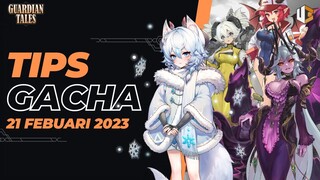 [Guardian Tales] BANNER GUILD RAID MEELE  - TIPS GACHA 21 FEBUARI 2023