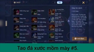 Tao đá xước mồm mày p5