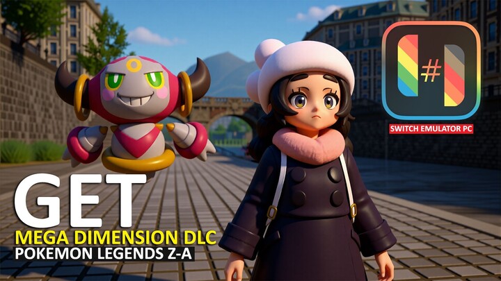Get Pokemon Legends Z-A Mega Dimension DLC (1.0.3I) & Install on PC using Ryubing Switch Emulator