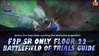 [Solo Leveling: Arise] - F2P SR ONLY Floor 22 Battlefield of Trials Guide! 73k CP! Tornado NO MORE!