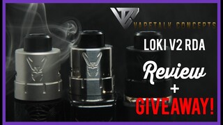 VapeTalk Concepts | Loki V2 RDA Review+Giveaway!