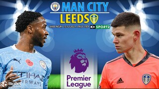NGOẠI HẠNG ANH | Trực tiếp Man City vs Leeds (3h00 ngày 15/12) K+SPORT 2. NHẬN ĐỊNH BÓNG ĐÁ