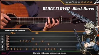 BLACK CLOVER Opening 3 : Black Rover - Vickeblanka - Fingerstyle Guitar Cover + TABS Tutorial