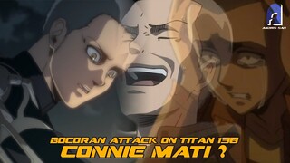 BOCORAN MANGA ATTACT ON TITAN CH. 138 | CONNIE MATI???!!!