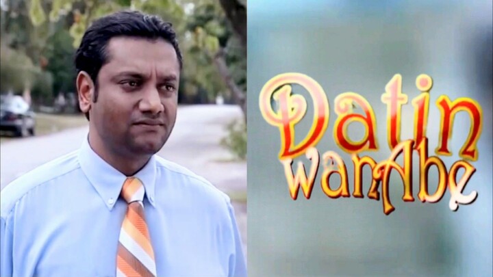 Datin Wan Abe (E5) 💸