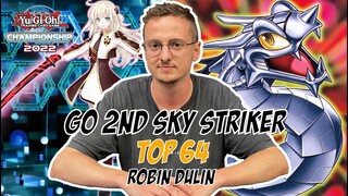 Yu-Gi-Oh! Go 2nd Sky Striker Top 64 European Championship 2022 Deck Profile | Robin Dulin