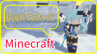 Buat Eula di Minecraft