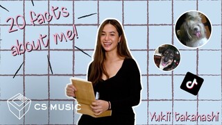 Yukii Takahashi - 20 Facts About Me