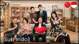 Love Again (2025) – Eps. 01 [Sub Indo]