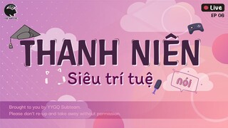 [VIETSUB] NGOÀI LỀ EP6 Thiếu Niên Siêu Trí Tuệ - Thanh Niên Siêu Trí Tuệ Nói