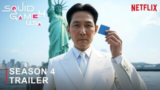 SQUID GAME : USA - SEASON 4 Trailer I Netflix