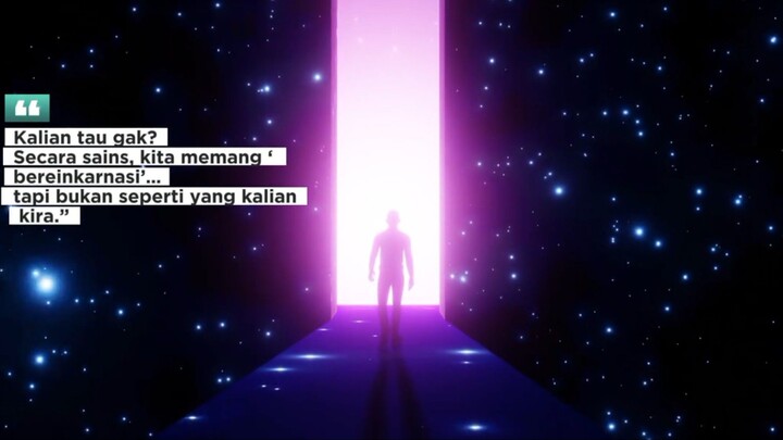 Secara Sains Kita Memang Bereinkarnasi