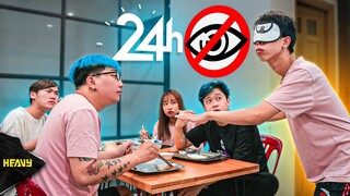 Thử Thách Không Dùng Mắt Trong Vòng 24H | HEAVY