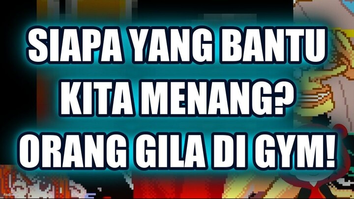 🚨 SIAPA YANG BANTU KITA MENANG? ORANG GILA DI GYM! (2)