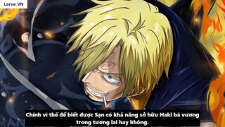 Sanji Có Haki Bá Vương Hay Không_ - Tiềm Năng Sức Mạnh Của Sanji _ 6