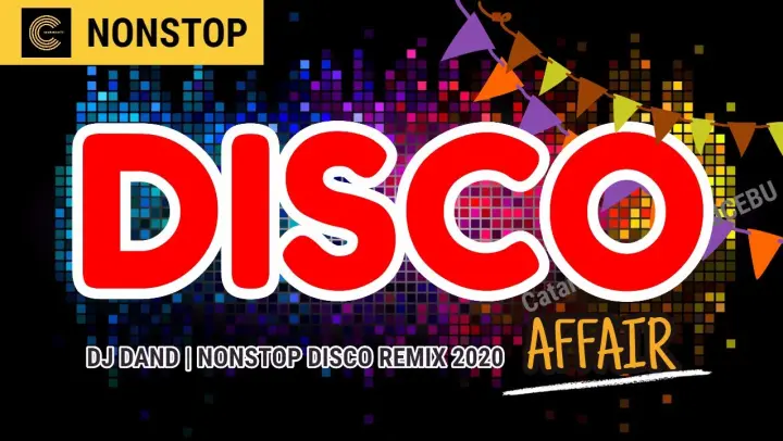 Nonstop disco remix 2020 (affair) - Part 02