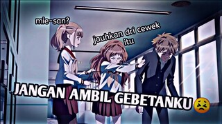 CEMBURU, KETIKA LO LIAT GEBETAN LO DEKAT SAMA CEWEK LAIN, JJ ANIME🎟️