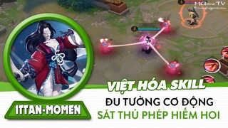 Việt hóa bộ kĩ năng, skill Ittan-Momen Nhất Phản Mộc Miên, sát thủ đu tường siêu cơ động