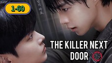 🇰🇷Killer Next Door KBL(2025) ep1-60_Eng sub
