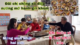 Sò điệp nướng mỡ hành gỏi khóm đãi chị ck/chị buồn bị bạn chơi xấu/Cuộc sống pháp/bữa cơm gia đình