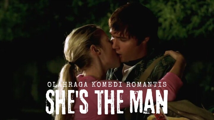 Film She's the Man. Olahraga Komedi Romantis.
