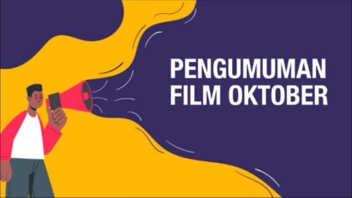 PENGUMUMAN FILM BULAN OKTOBER 2025 | first look