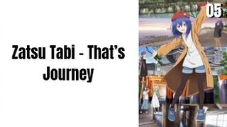 Episode 5 | Zatsu Tabi: That's Journey