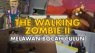 Melawan Bocah Culun, Tapi Sangat Susah - THE WALKING ZOMBIE II