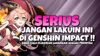 5 Hal yang jangan kalian lakukan di Genshin impact || Tips Genshin impact