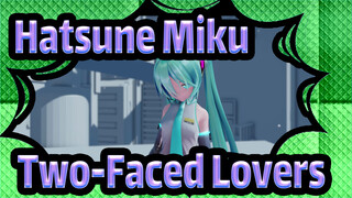 [Hatsune Miku MMD] YYB Miku Những người tình 2 mặt [4K]