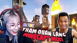 Minecraft | Lần đầu tham quan làng Moi. Misthy trầm trộ vì độ đầu tư của Độ Mixi!!