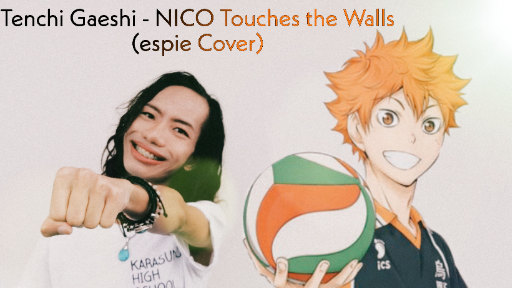 Haikyu S1 Ed 1 Tenchi Gaeshi 天地ガエシ Nico Touches The Walls Espie Cover ハイキュー Bilibili