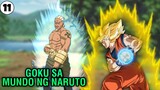 Goku Vs Raikage ðŸ”¥âš¡ Chapter 11 Dragonball Shippuden Tagalog