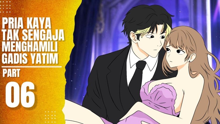 Pria Kaya Tak Sengaja Menghamili Gadis Yatim Part 6