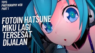 Haduhhh, segala tersesat si Miku😅😅 | Toys Photography #38 (Part 1)