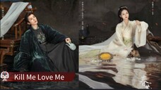 🇨🇳 Kill Me Love Me (2024) Sub Indo 🇮🇩 || EpS 20