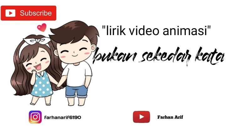 "Lirik video animasi"||Bukan sekedar kata