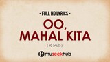 JC Sales - Oo, Mahal Kita [ FULL HD ] Lyrics 🎵