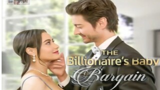 The Billionaire's Baby Bargain |Part 2|