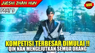 KEKUATAN QIN NAN MEMBUAT SEMUA ORANG TERKEJUT !!  - ALUR CERITA DONGHUA #JSZH PART 9