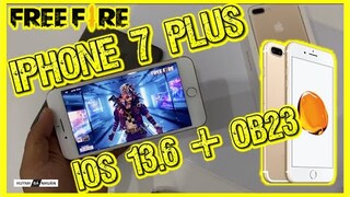 Garena Free Fire | Test iOS 13.6 trên iPhone 7 Plus chơi Free Fire OB23 | 7 Plus 2020 Free Fire OB23