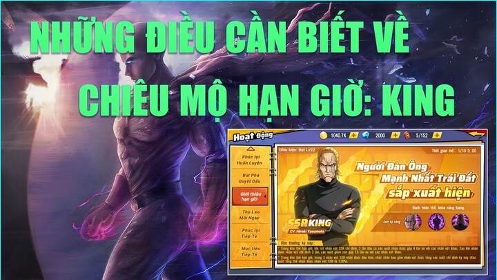 Những Điều Cần Biết Về Chiêu Mộ Hạn Giờ LSSR KING One Punch Man The Strongest - Share Code Chung Mới