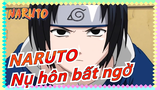 [Naruto] Sasuke Uchiha/003-1| Nụ hôn bất ngờ của Naruto & Sasuke