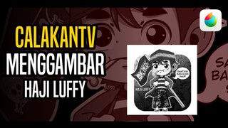 Menggambar Haji Luffy
