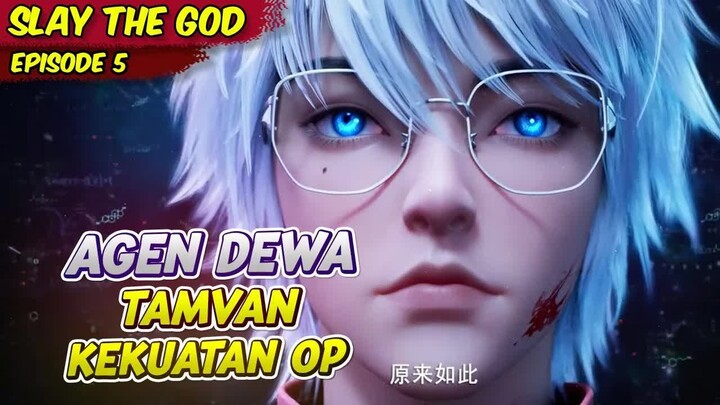 AGEN DEWA BARU DENGAN MEMILIKI KEKUATAN MATA DEWA ｜ SLAY THE GOD