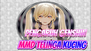 Pengaruh Genshin
MMD Telinga Kucing