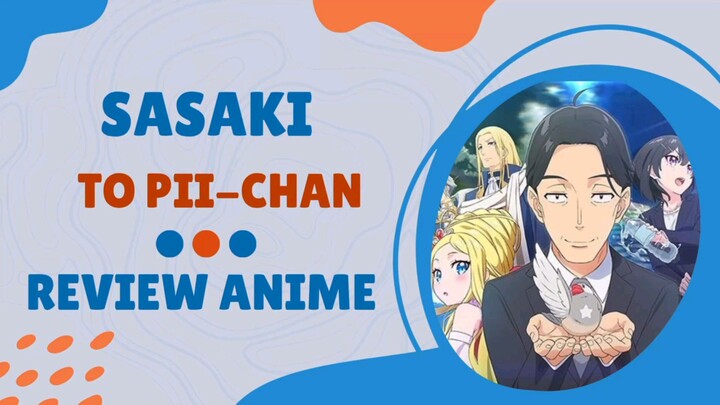 Review Anime Sasaki to Pii-chan
