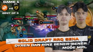 SOLID DRAFT RRQ SENA, DYREN RINZ MODE MPL!! - MDLS9 RRQ SENA VS ONIC PRODIGY G1