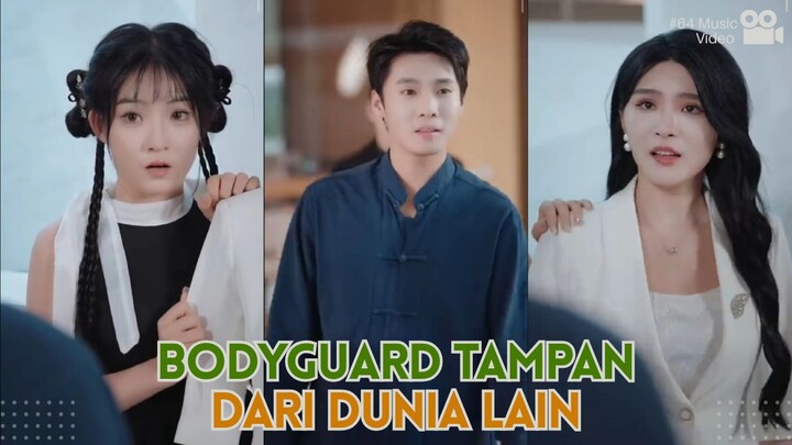 Pertama kali bertemu si Cantik untuk menjadi seorang Bodyguard - Bodyguard Tampan Dari Dunia Lain